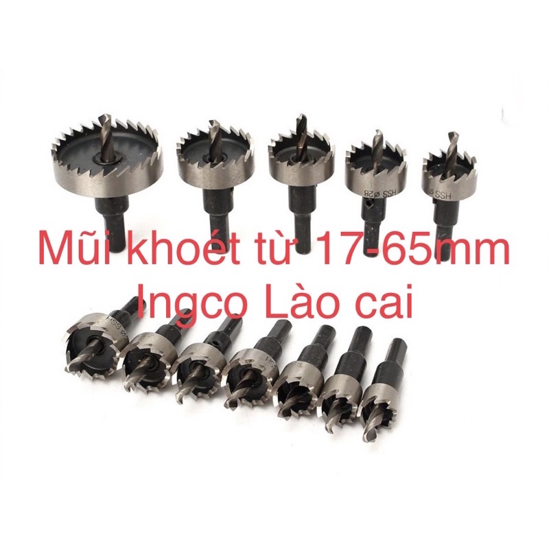 Mũi Khoét Sắt ,Hợp Kim,Tôn ,Nhôm,Gỗ,Nhựa Lỗ Tròn 17 - 65Mm