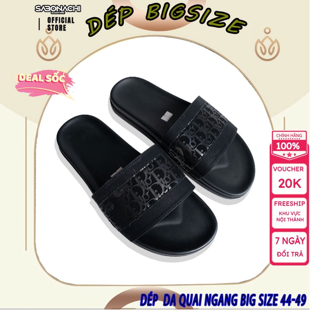 Dép Xăng Đan Big Size 44,45,46,47,48,48 Cho Bàn Chân Bự , Đế Cao Su Bền Bỉ , Chống Trơn Trượt.