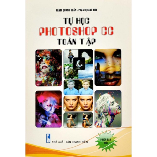 Sách - Tự Học Photoshop CC Toàn Tập (Tái Bản 2023)