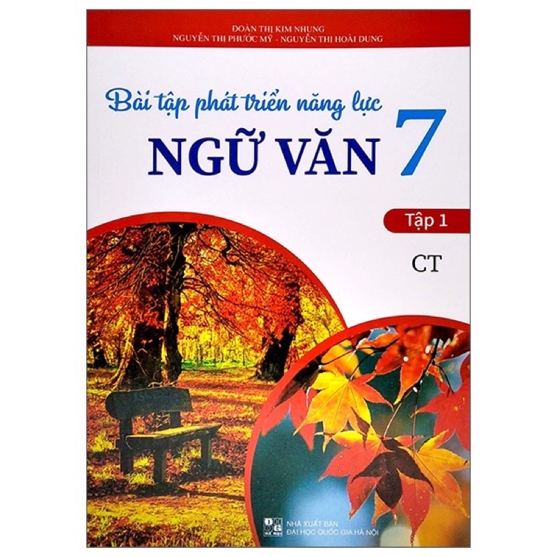 Sách : Bài Tập Phát Triển Năng Lực Ngữ Văn 7 ( CT )