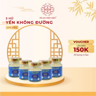 Nước yến sào cao cấp 12% yến, 5 hũ yến không đường - 70ml/hũ - yến thiên triều