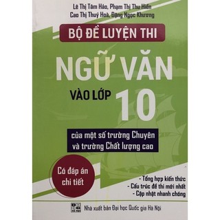 Sách - Bộ đề luyện thi Ngữ Văn vào lớp 10 của một số trường Chuyên và trường Chất lượng cao