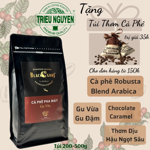 Cà Phê Pha Máy Robusta Blend Arabica Triều Nguyên Coffee Cafe Nguyên Chất Rang Mộc Thơm Nồng Nàn Đắng Đậm Hậu vị ngọt