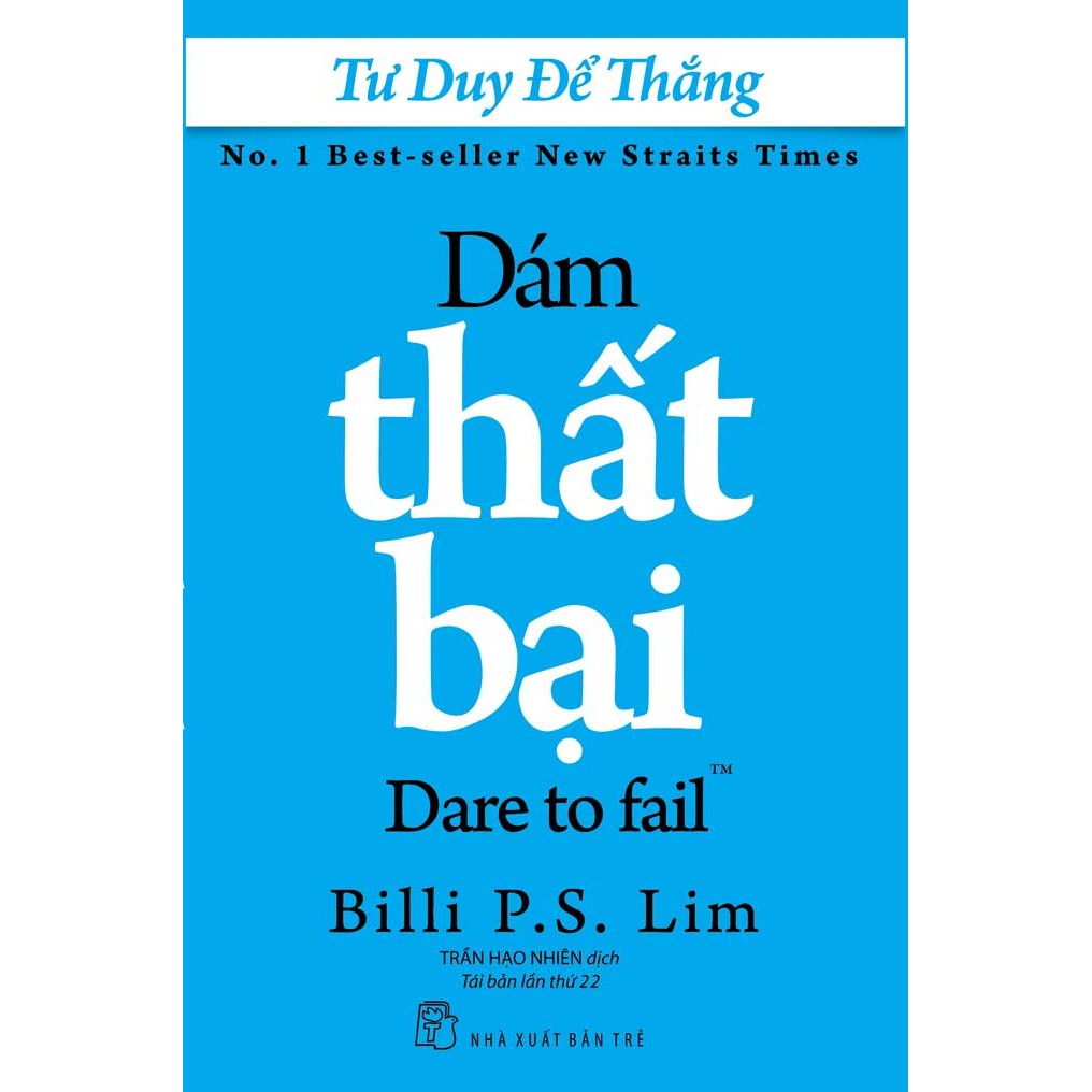 Sách Dám thất bại (Billi P.S. Lim) - NXB Trẻ - Bản Quyền