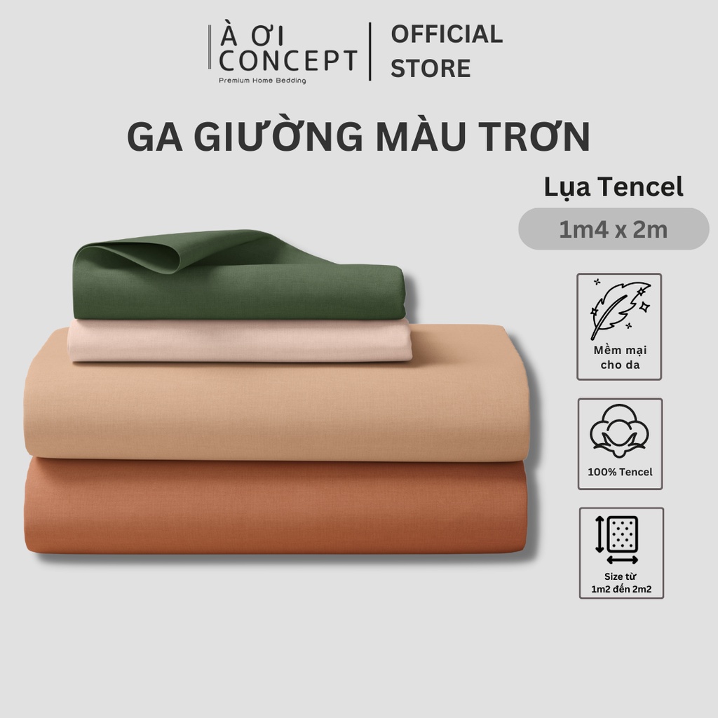 Ga Giường lụa Tencel 60s 1m4 x 2m màu trơn bo chun Cao Cấp À Ơi Concept không xù lông trơn mượt thoáng mát Home Bedding