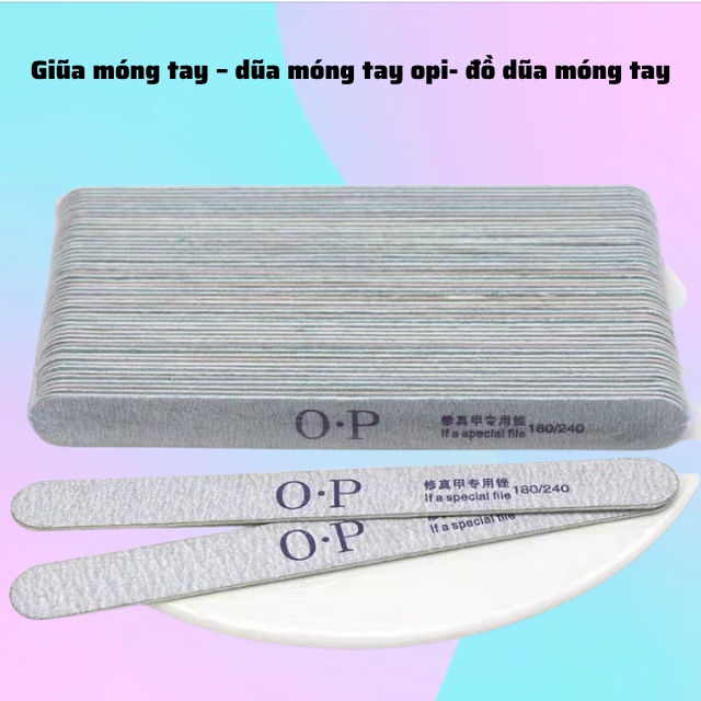 Dũa móng tay opi - đồ dũa móng tay sự lựa chọn tuyệt vời để chăm sóc ngón tay, ngón chân cho nam nữ