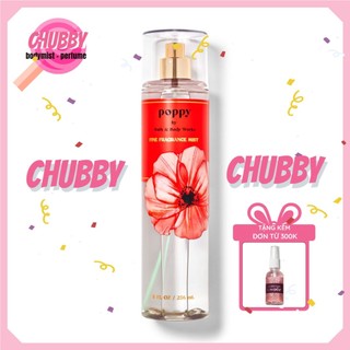 𝙘𝙝𝙪𝙗𝙗𝙮 - xịt thơm toàn thân bath & body works - poppy