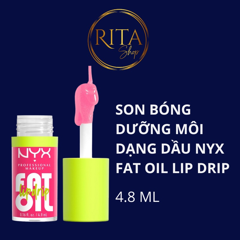Son bóng dạng dầu dưỡng môi NYX Fat Oil Lip Drip
