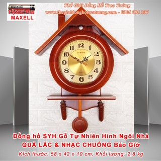 Đồng Hồ QUẢ LẮC và NHẠC CHUÔNG Báo Giờ bằng GỖ Tự Nhiên hình NGÔI NHÀ SYH - Tặng Pin Maxell – Bảo Hành 1 Năm