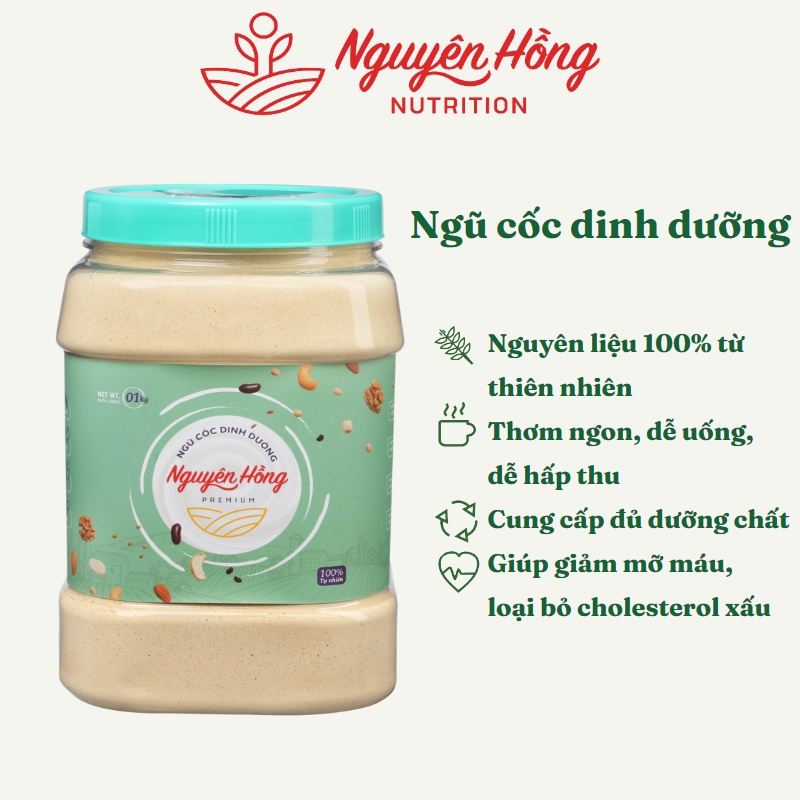Ngũ cốc dinh dưỡng – Nguyên Hồng – Bột ngũ cốc dành cho người muốn tăng, giảm cân từ 15 loại hạt tự nhiên cao cấp