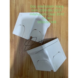 Góc mitshubishi màng hình 2009 đến 2011/mitshubishi Clear 2012 trở lên
