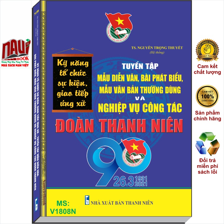 Sách Kỹ Năng Tổ Chức Sự Kiện Giao Tiếp Ứng Xử - Tuyển Tập Mẫu Diễn Văn Bài Phát Biểu và Nghiệp Vụ Đoàn Thanh Niên