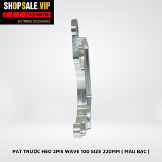 Pat CNC Heo 2Pis Cho Wave100 Đi Đĩa Size 220
