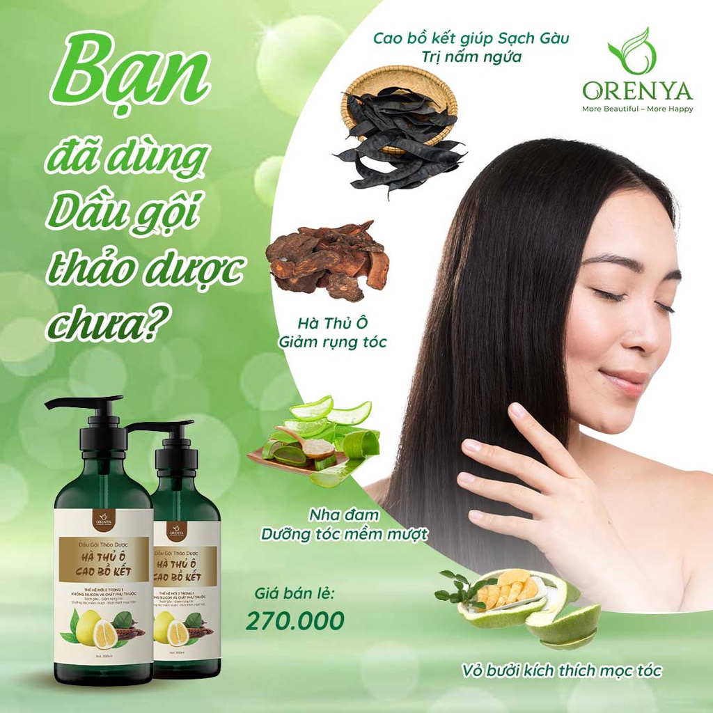 Dầu Gội Hà Thủ Ô Cao Bồ Kết Orenya 300ml - Sạch Gàu, Giảm Rụng Tóc, Dưỡng tóc chắc khỏe, mềm mượt