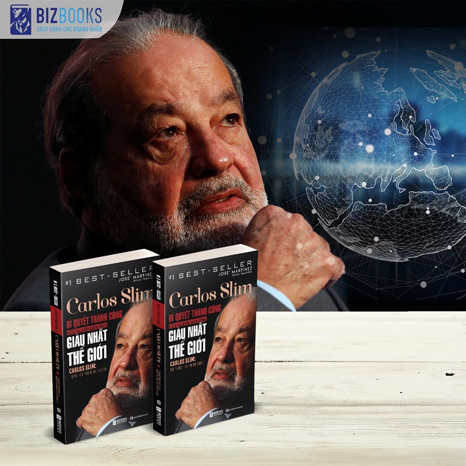 BIZBOOKS - Sách Carlos Slim - Bí Quyết Thành Công Của Người Đàn Ông Giàu Nhất Thế Giới