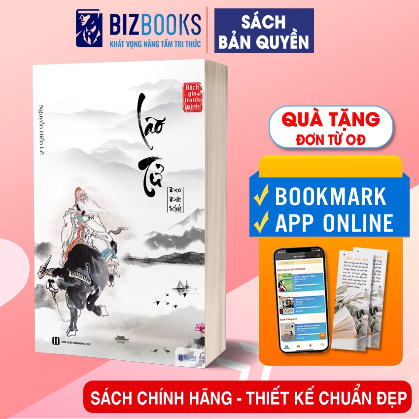 Sách Lão Tử Đạo Đức Kinh - Nguyễn Hiến Lê - Triết Lý Và Đạo Đức Kinh Của Lão Tử - Tinh Hoa Lịch Sử Triết Học