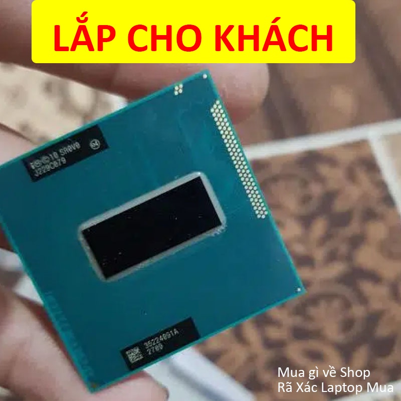CPU Laptop Core I7 3940XM Thế Hệ 3 Nâng Cấp Cho Các Máy Tính Xách Tay Dell, Lenovo, HP và MSI Sử Dụng Socket G2 FCPGA988