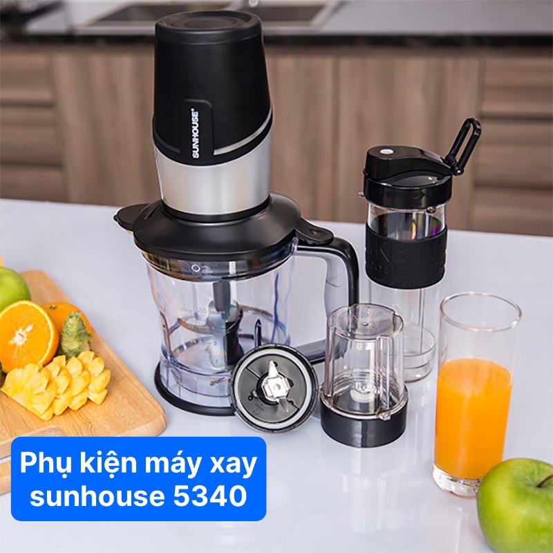 PHỤ KIỆN XAY SINH TỐ SUNHOUSE SHD5315G SHD5340B VÀ SHD5341G SHD5340 SHD5341