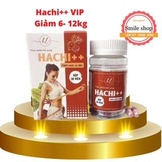 Siêu Mạnh Giảm Cân X1000 Hachi++, Giảm 6-12 kg Cho Người Lờn Khó Điều Chỉnh Cân Nặng