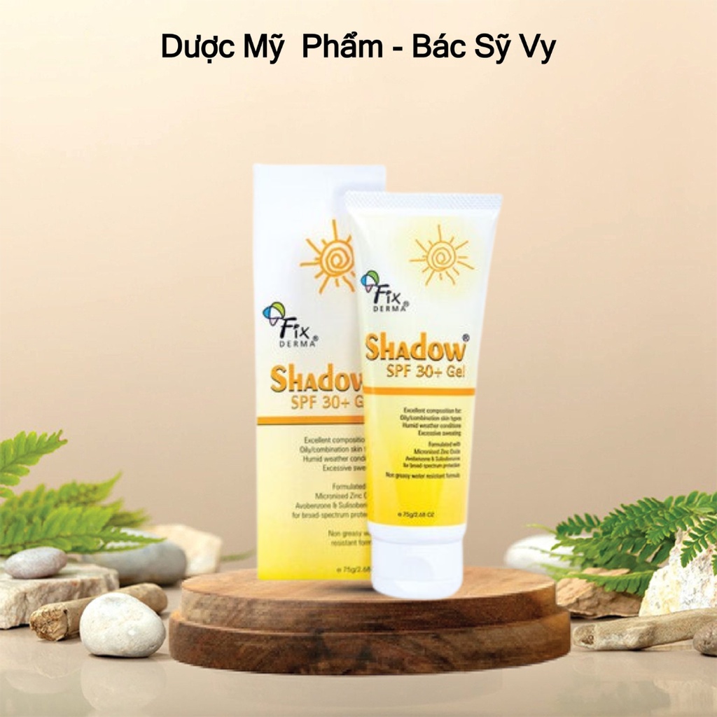 Kem Chống Nắng Fixderma Shadow Gel SPF 30+ (75gr)