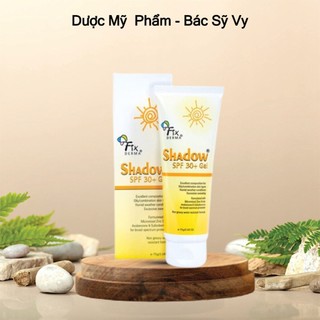 Kem chống nắng fixderma shadow gel spf 30+