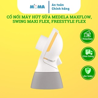 Cổ nối máy hút sữa Medela Maxflow, Swing Maxi Flex, Freestyle Flex chính hãng