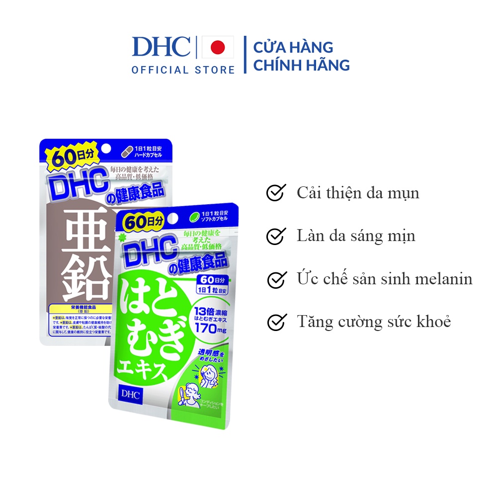 Combo Viên uống DHC Cải Thiện - Làm Đều Màu Da 60 Ngày (Kẽm 60 viên & Sáng da 60 viên)