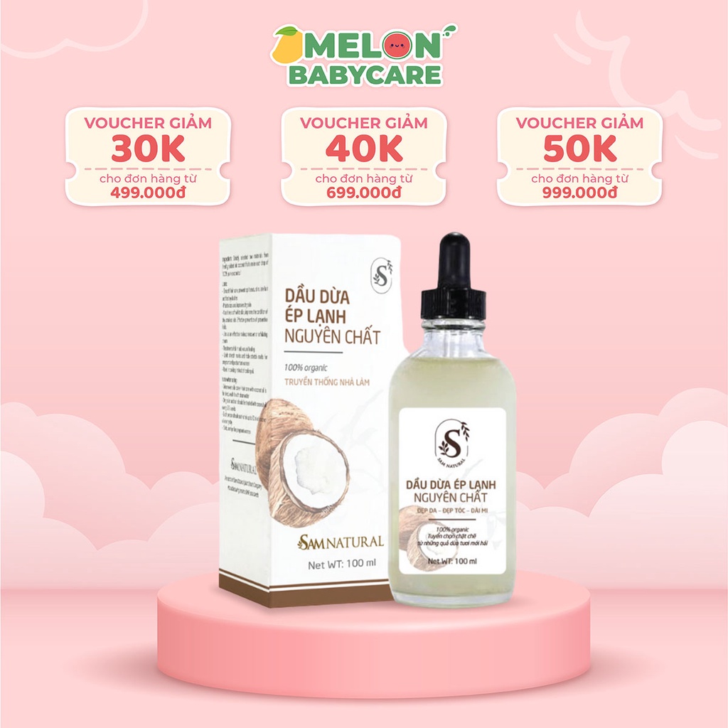 Dầu dừa ép lạnh nguyên chất Sam Natural dưỡng tóc bóng mượt, ngăn ngừa gãy rụng 100ml - Melon Babycare