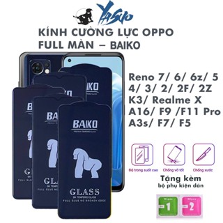 Cường lực oppo reno 8 a76 a77 a57 a5s a54 f5 a74 a55 a53 f11 a17 f7 f9 pro 4 5 7 7z 6 full màn tổng hợp Kính [Baiko]