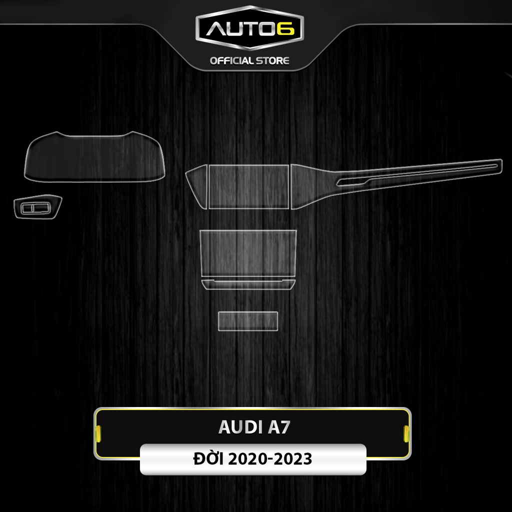 AUDI A7 2020-2023 - Film PPF dán bảo vệ nội thất ô tô - AUTO6 &lt; Chống xước và che mờ các vết xước cũ hiệu quả &gt;