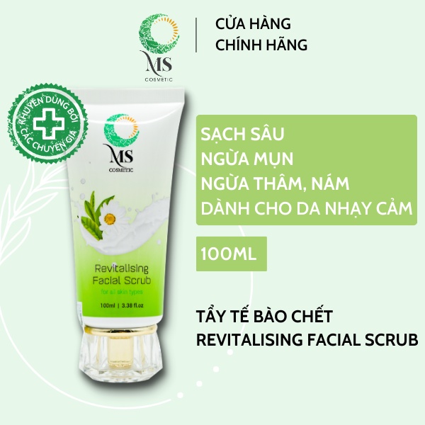 Gel tẩy tế bào chết MS Revitalising Facial Scrub dành cho da nhạy cảm, ngừa mụn sáng da 100ml - Mỹ Phẩm MS COSMETIC