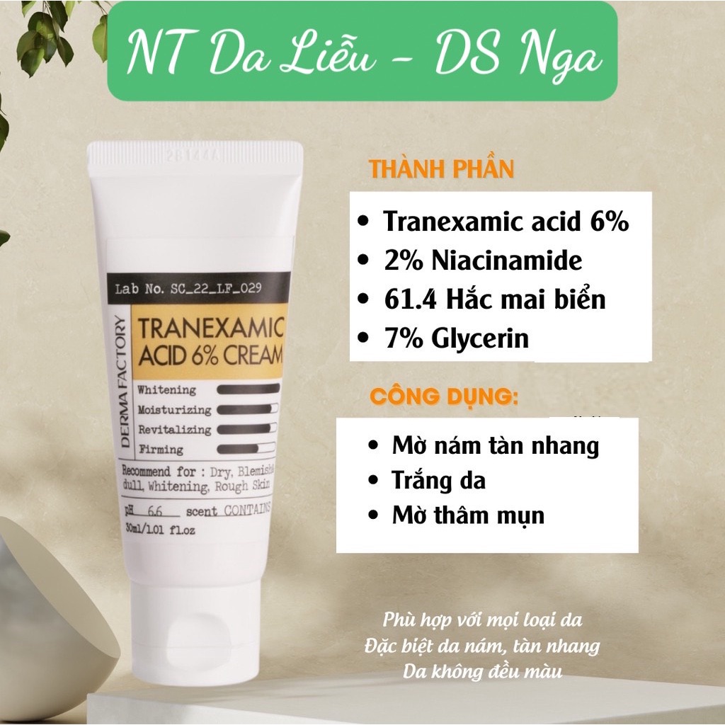 Kem dưỡng giảm thâm nám DERMA FACTORY TRANEXAMIC ACID 6% CREAM 30ml