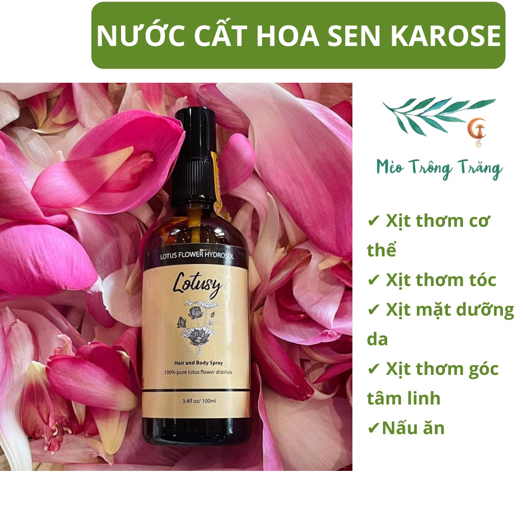 Nước cất hoa sen Karose xịt tóc, xịt cơ thể, xịt thơm góc tâm linh