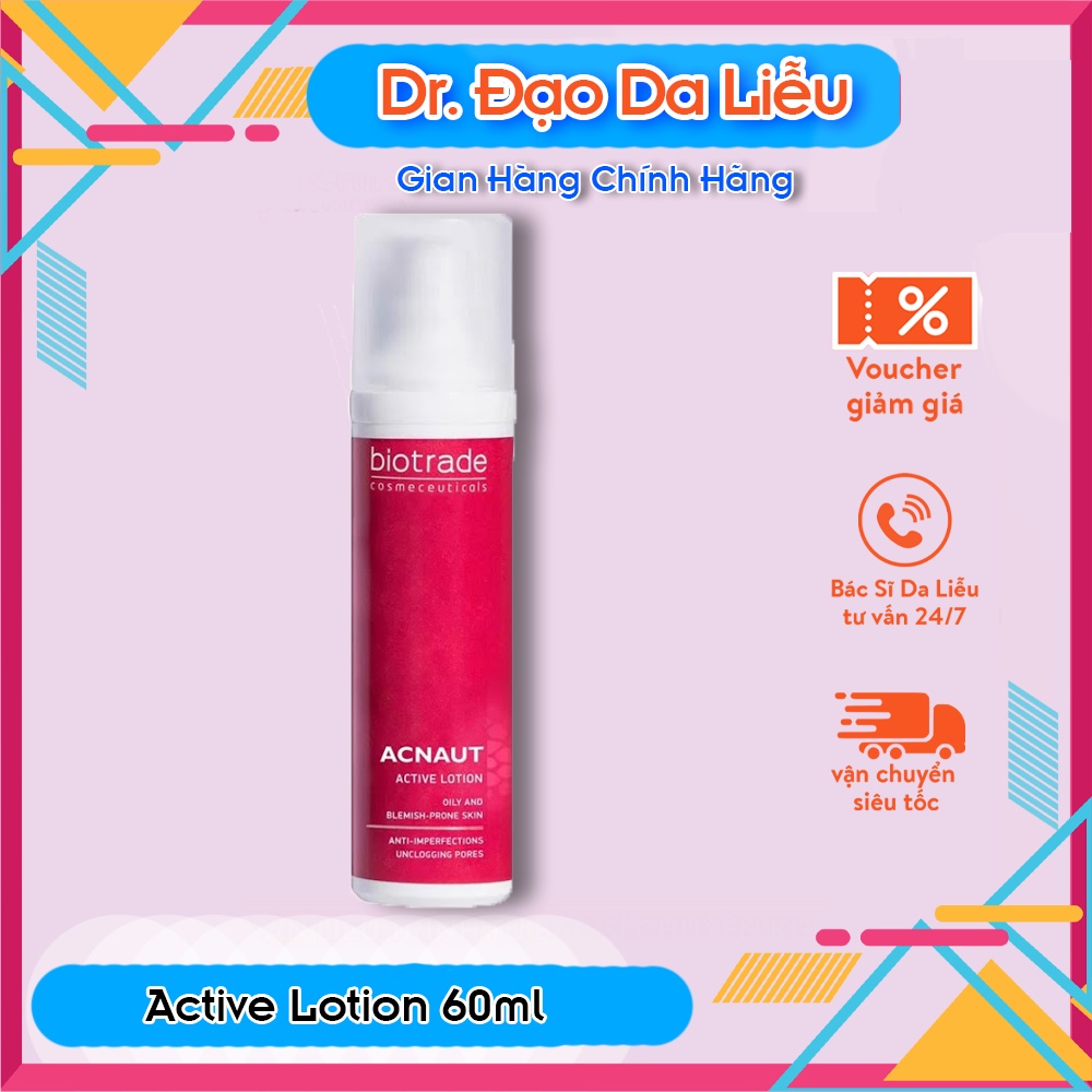 [CHÍNH HÃNG] Lotion giảm dầu giảm mụn hoạt tính Biotrade Acnaut Active Lotion 60ml - DR.ĐẠO DA LIỄU