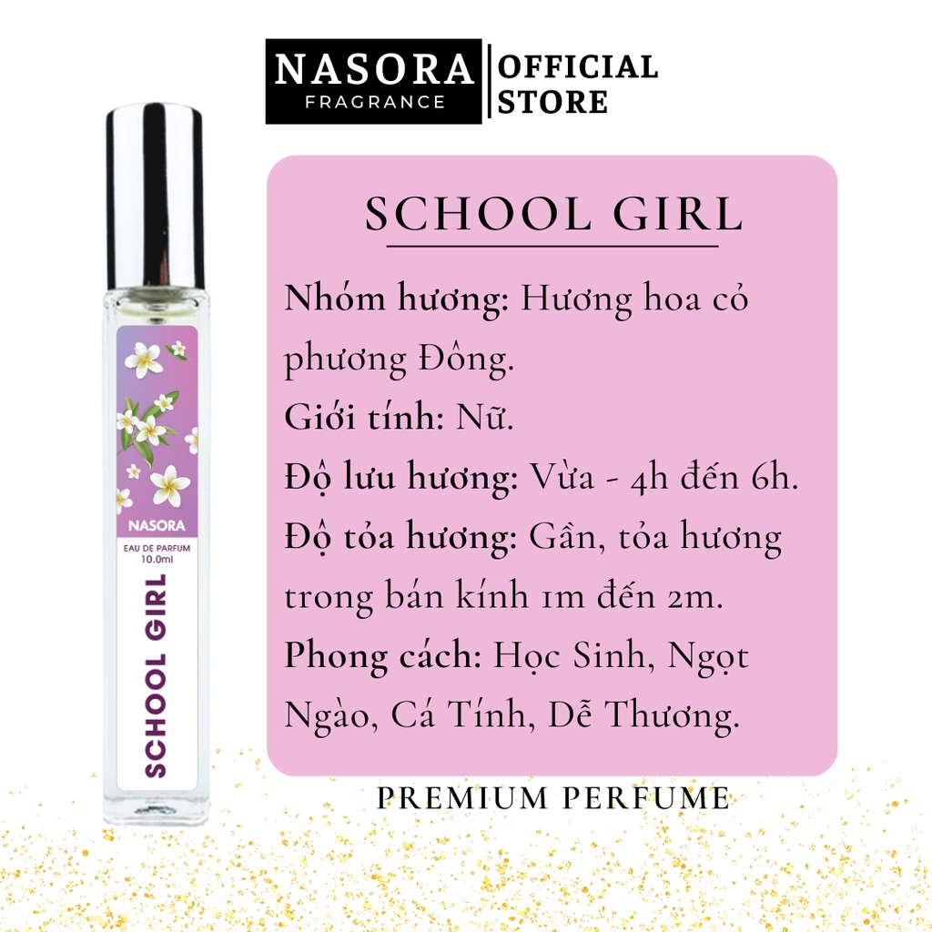 [Nước Hoa Đi Học] Nước Hoa Nữ School Girl Nasora Premium Hương Thơm Ngọt Ngào, Dễ Thương, Cá Tính, Dạng Xịt 10ML