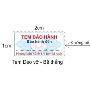 140k/1100 tem dẻo vỡ, tem bảo hành in + bế sẵn hcn, kt 1x2cm, tem niêm phong giá rẻ