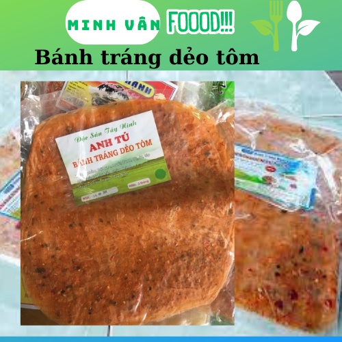 Bánh tráng dẻo tôm Tây Ninh Anh Tú 1 bánh lớn