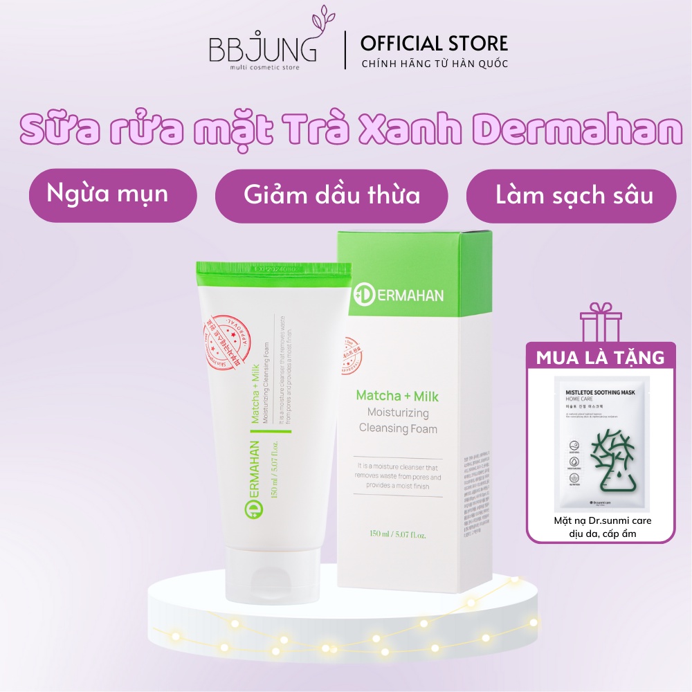Sữa Rửa Mặt Trà Xanh Loại Bỏ Bã Nhờn, Ngừa Mụn Dermahan Matcha & Milk Moisturizing Cleansing Foam 150ml