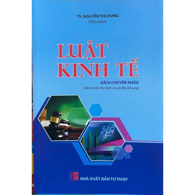 Sách - Luật Kinh Tế (tái bản lần thứ nhất, có sửa đổi, bổ sung)