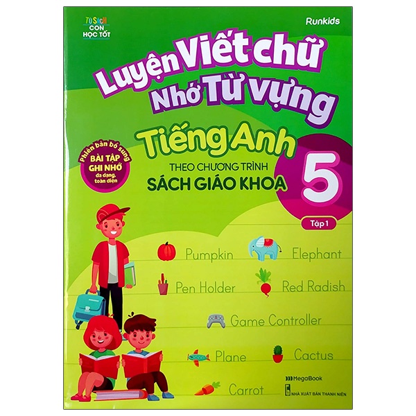 Sách - Luyện viết chữ nhớ từ vựng Tiếng Anh theo chương trình Sách giáo khoa Lớp 5 Tập 1 (Megabook)