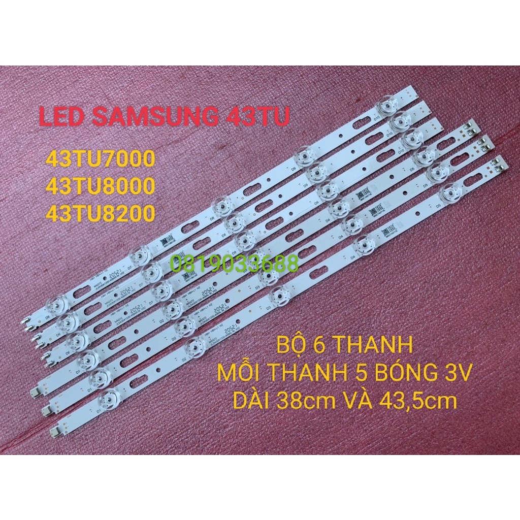 THANH LED TIVI SAMSUNG 43TU7000 43TU8000 43TU8200 HÀNG MỚI 100% BỘ 6 THANH MỖI THANH 5 BÓNG 3V DÀI 435+380mm