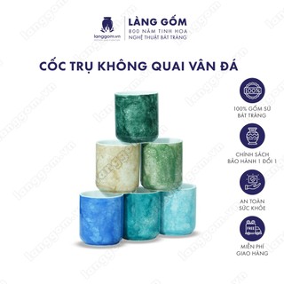  Cốc gốm sứ kiểu trụ uống trà, cà phê, nước ,vân đá nhiều màu - Làng Gốm