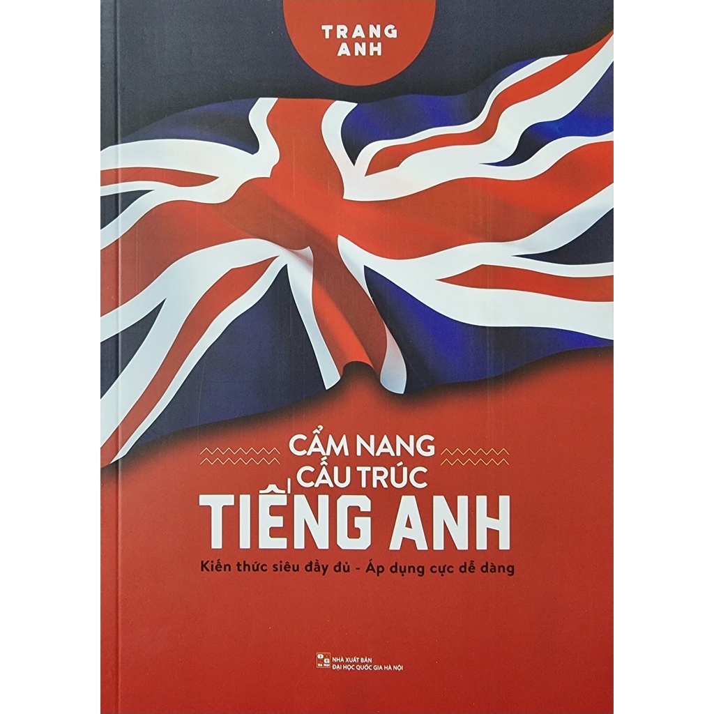 Sách - Cẩm Nang Cấu Trúc Tiếng Anh ( Huy Hoàng )