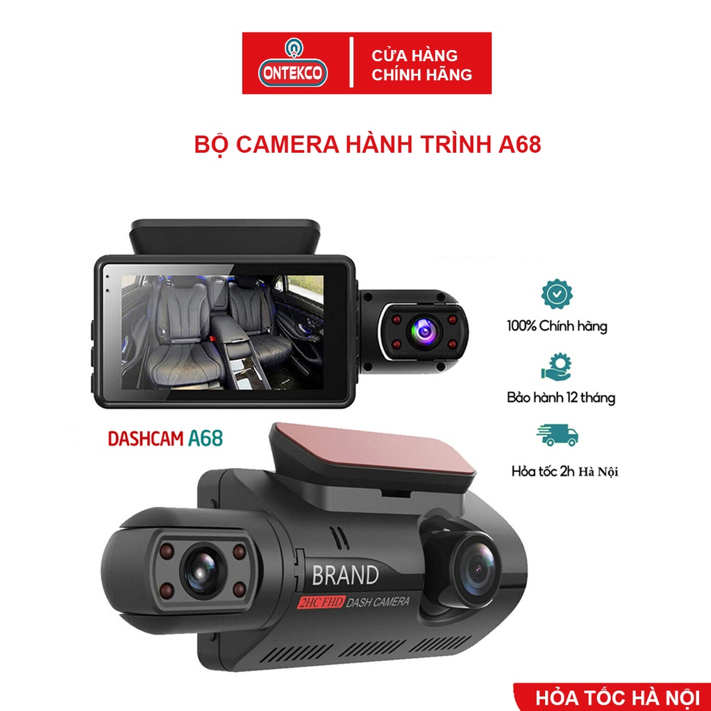 [ MÃU MỚI ] Camera Hành Trình ONTEKCO A68 quay TRƯỚC và TRONG xe , ghi hình 1080p hồng ngoại ban đêm trong xe