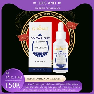 Serum oriskin o’vita light serum 30ml - mờ thâm, kiềm dầu, trắng da, se khít lỗ chân lông