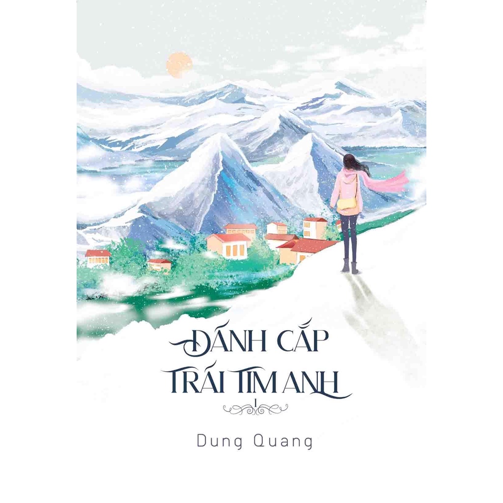 Sách - Đánh cắp trái tim anh (Dung Quang)