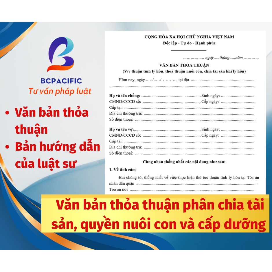Văn bản thỏa thuận phân chia tài sản, quyền nuôi con và cấp dưỡng