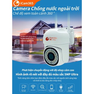  Camera iCam365 36 Led Chống nước ngoài trời 5.0MP Quay đêm có màu - Chế độ xem toàn cảnh 365 độ | Bảo hành 12 tháng 