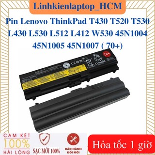 Pin lenovo thinkpad t430 t520 t530 l430 l530 l512 l412 w530 45n1004 45n1005 45n1007