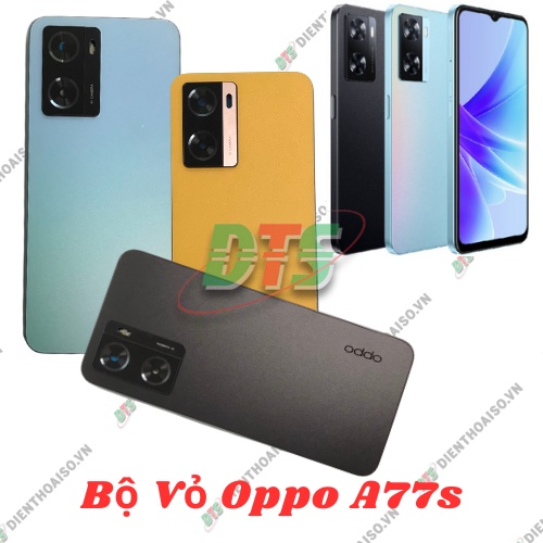 Vỏ bộ Oppo A77S đủ màu